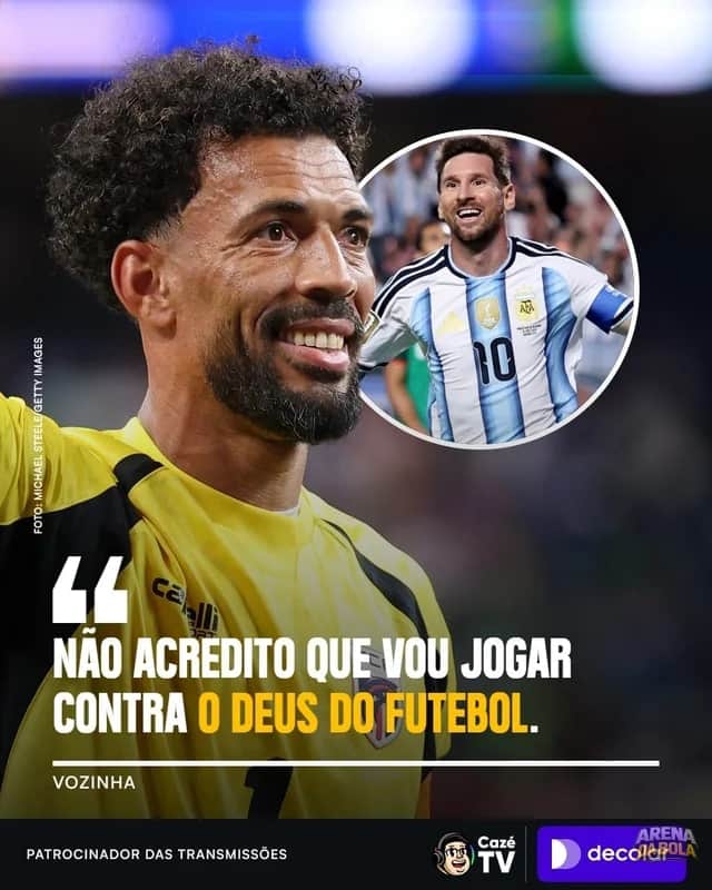 Vozinha se prepara para enfrentar Messi na Copa do Mundo e revela sua emoção