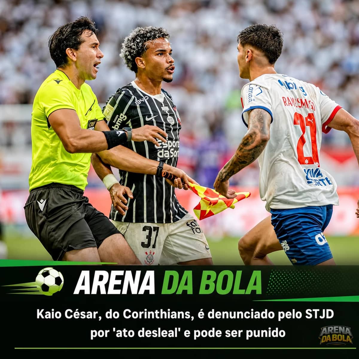 Kaio César, do Corinthians, é denunciado pelo STJD por 'ato desleal' e pode ser punido