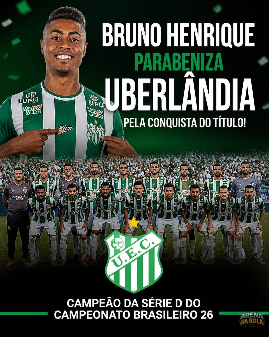 Uberlândia conquista a Série D e ganha homenagem de Bruno Henrique