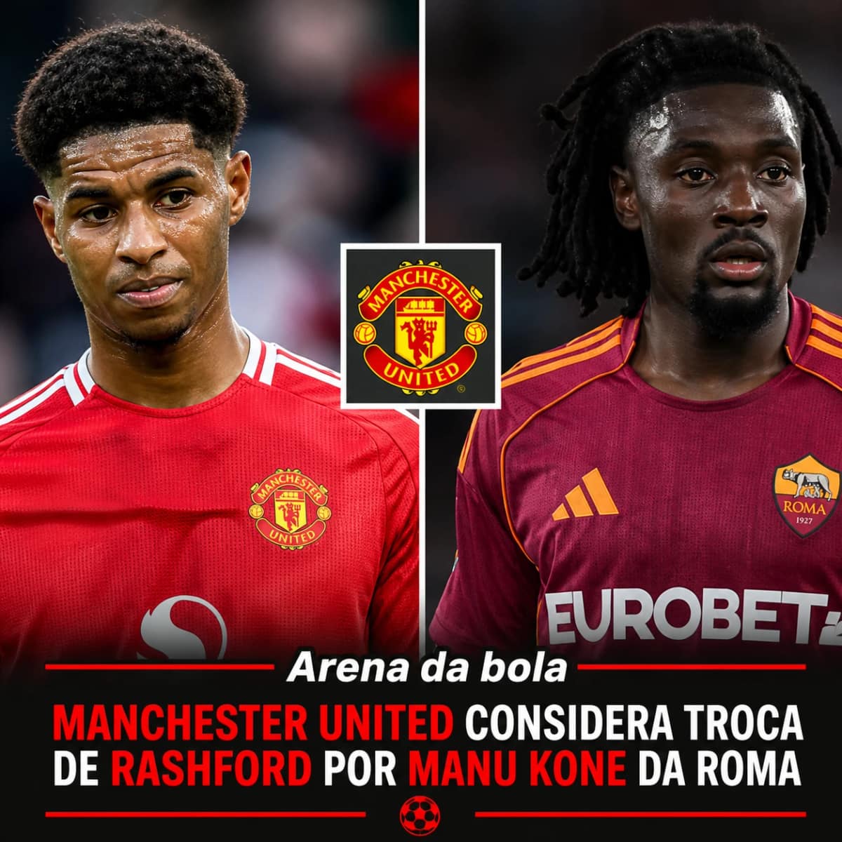 Manchester United considera troca de Rashford por Manu Kone da Roma