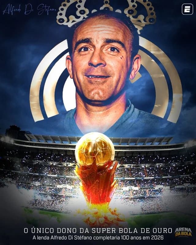 Alfredo Di Stéfano: 100 anos de uma lenda do futebol e do Real Madrid da Copa 2026