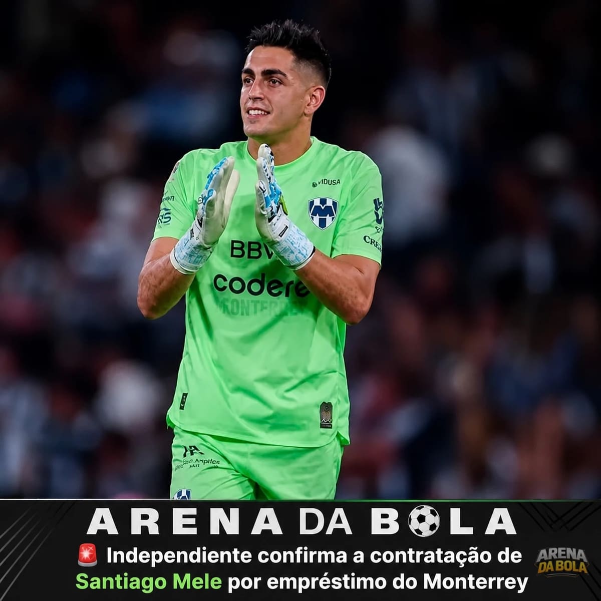 Independiente confirma a contratação de Santiago Mele por empréstimo do Monterrey
