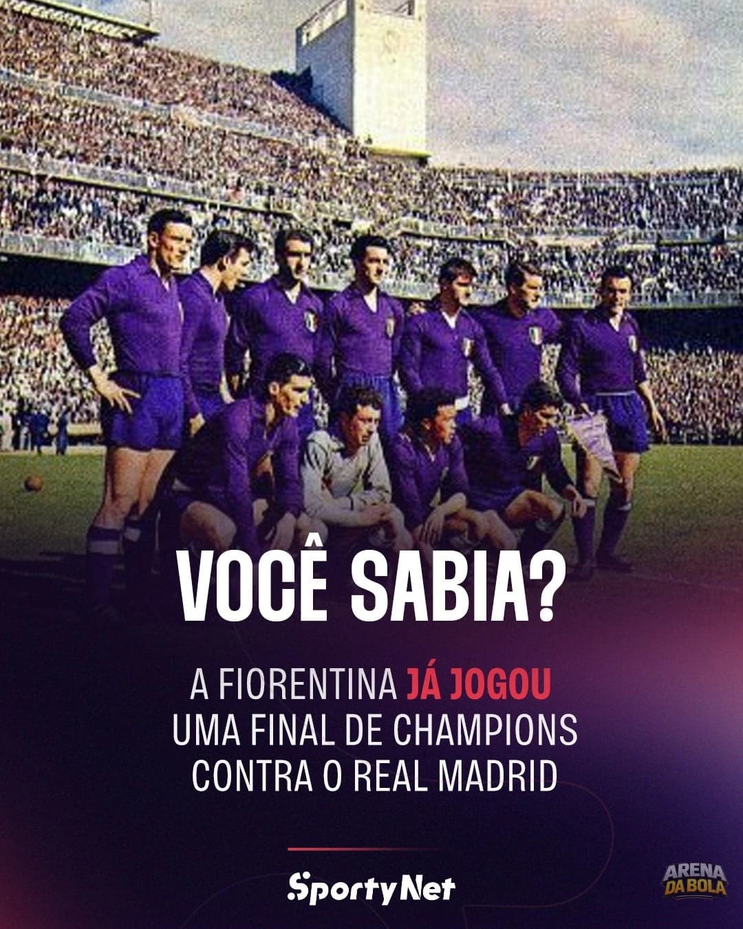 Fiorentina e Real Madrid se enfrentam em jogo histórico da Champions League