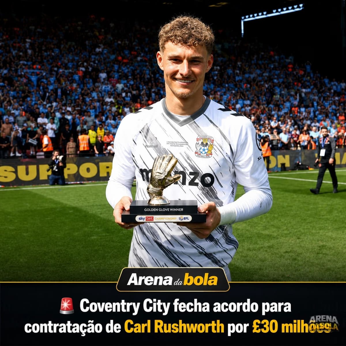 Coventry City fecha acordo para contratação de Carl Rushworth por £30 milhões