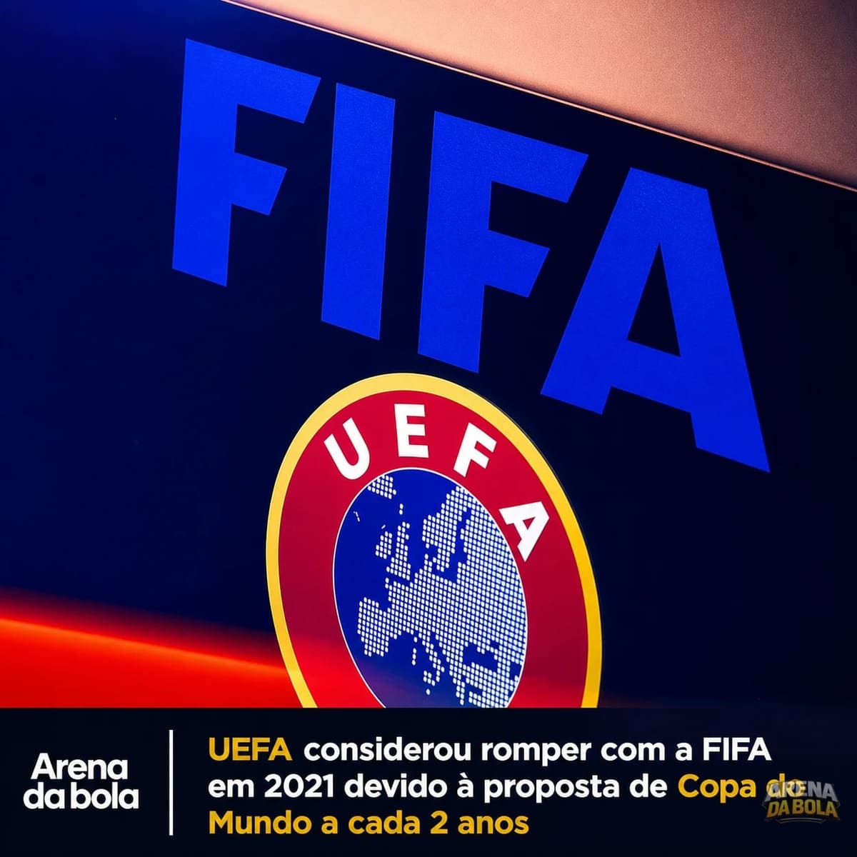 UEFA considerou romper com a FIFA em 2021 devido à proposta de Copa do Mundo a cada 2 anos