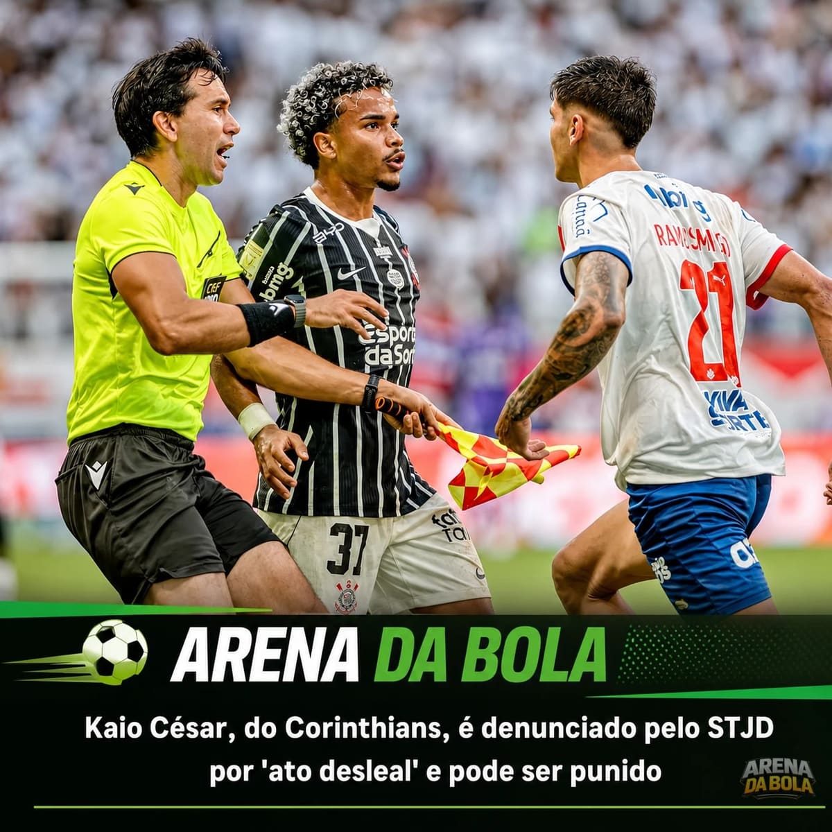 Kaio César, do Corinthians, é denunciado pelo STJD por 'ato desleal' e pode ser punido