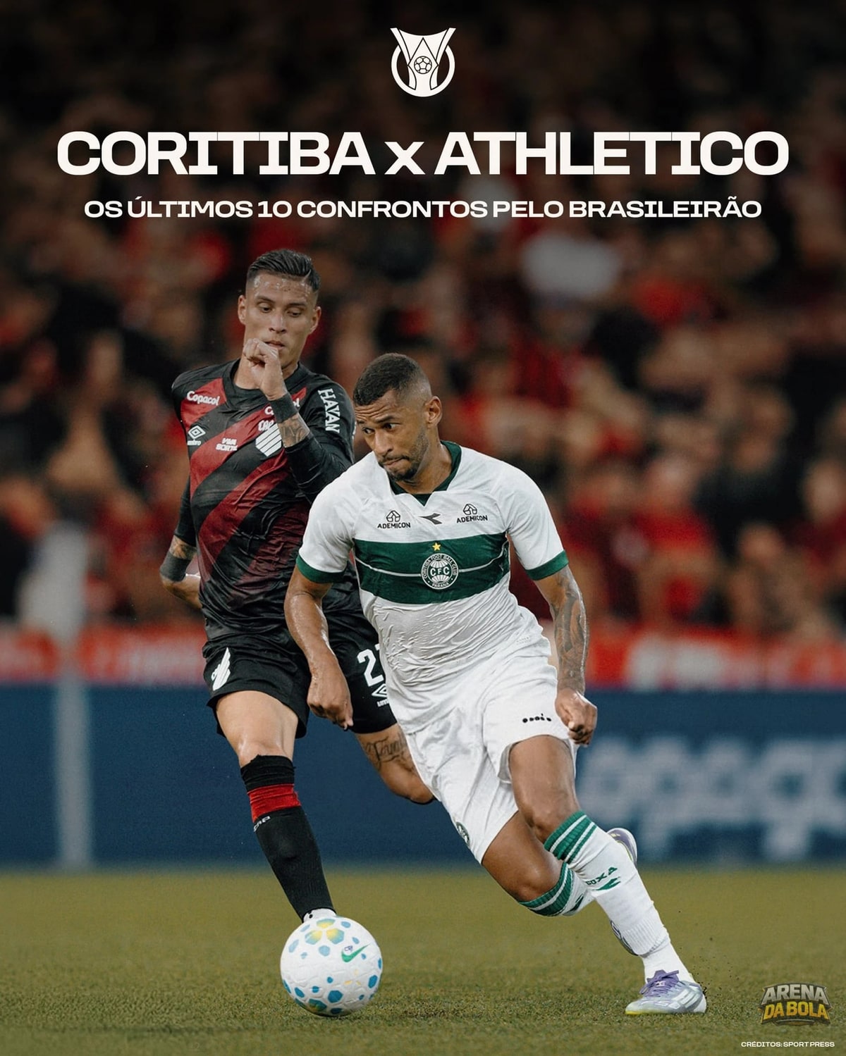 Coritiba e Athletico-PR fazem Athletiba pelo Brasileirão Betano