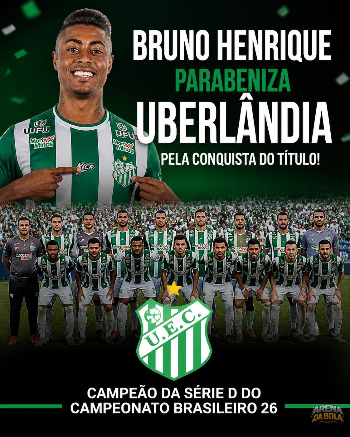 Uberlândia conquista a Série D e ganha homenagem de Bruno Henrique