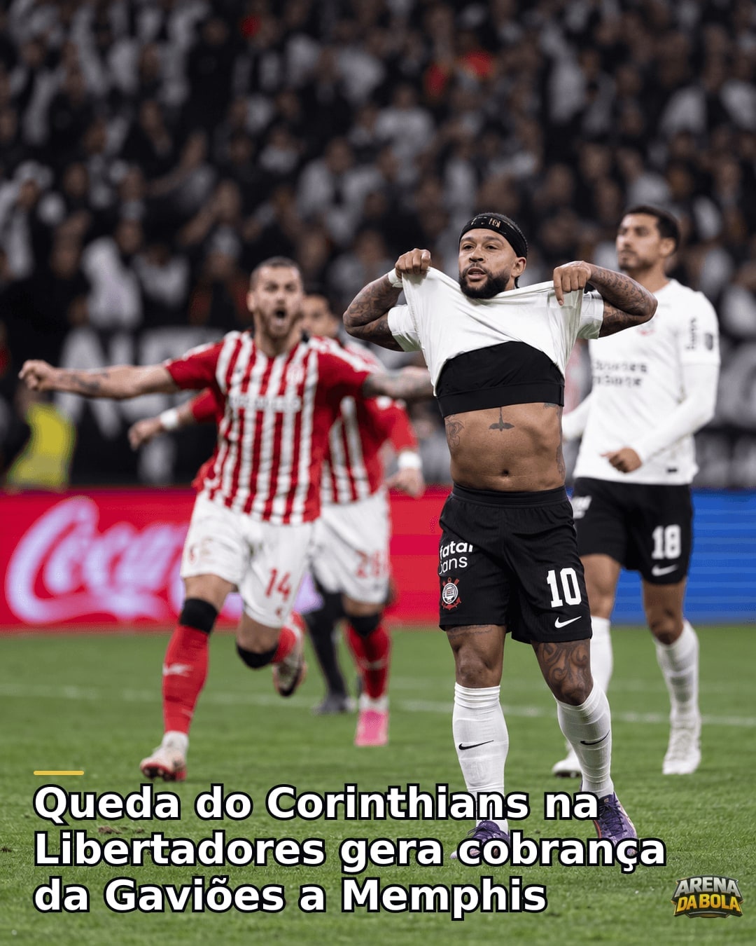 Queda do Corinthians na Libertadores gera cobrança da Gaviões a Memphis