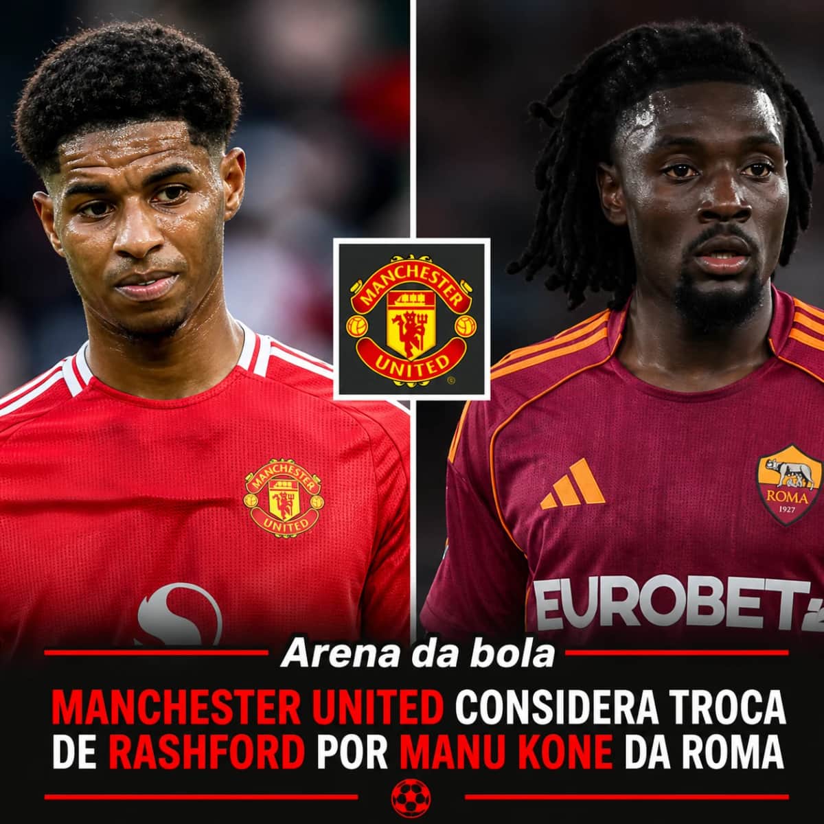 Manchester United considera troca de Rashford por Manu Kone da Roma