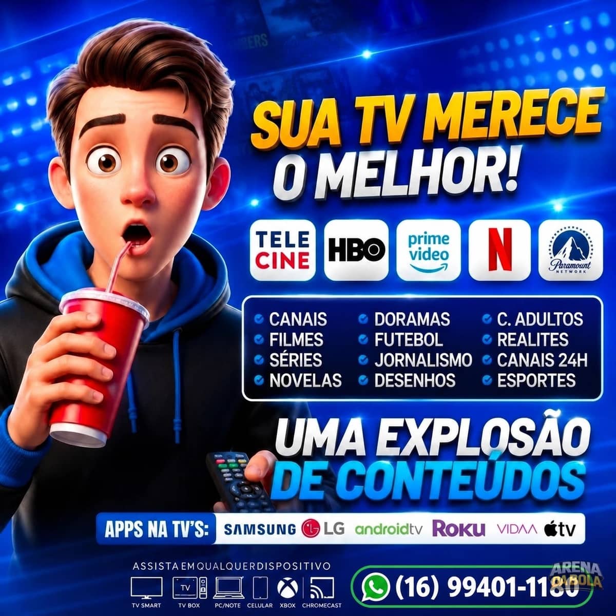 SUA TV MERECE MUITO MAIS