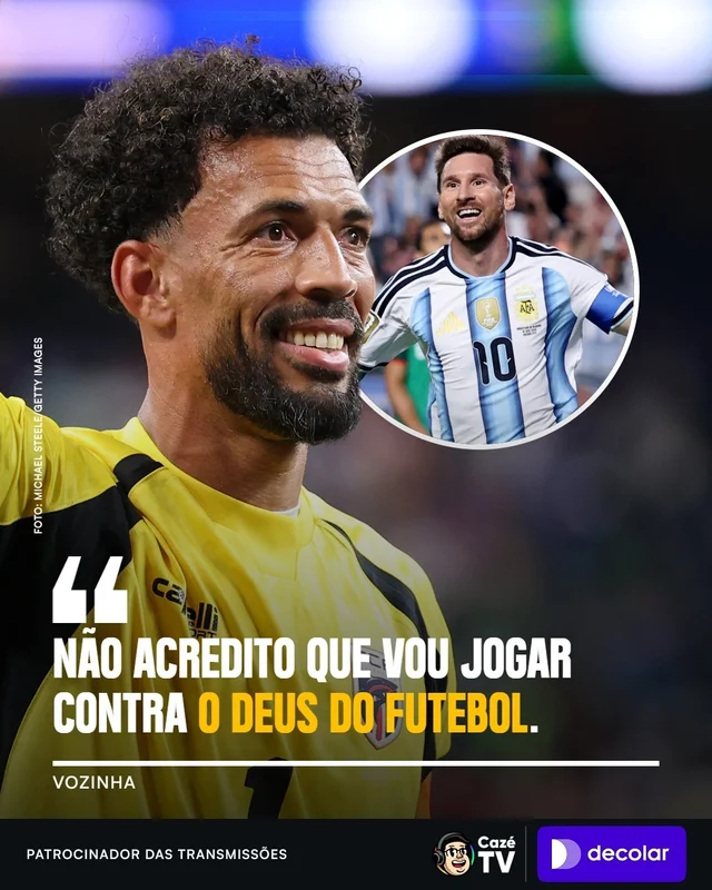 Vozinha se prepara para enfrentar Messi na Copa do Mundo e revela sua emoção